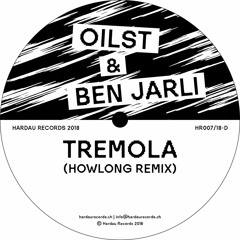 Oilst & Ben Jarli - Tremola (Howlong Remix) [HR007]