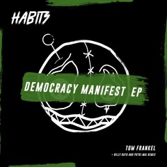 Tom Frankel - Democracy Manifest EP (inc. Putri Mai + Billy Rath Remix's) [HR004]