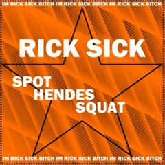 Spot Hendes Squat - Rick Sick