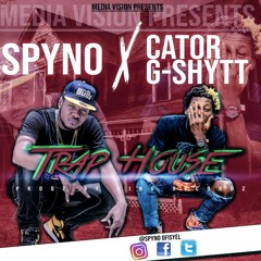Trap House (feat. Cator G-Shytt)