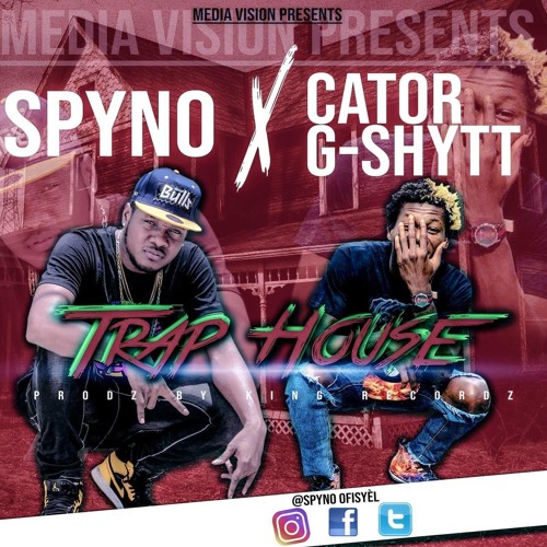 Trap House (feat. Cator G-Shytt)