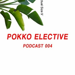 Konstant Podcast 004 / Pokko Elective