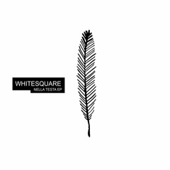 Premiere: Whitesquare - Sand [Freerange]