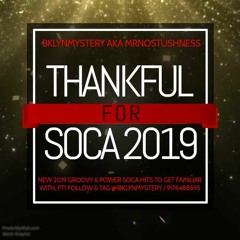 THANKFUL FOR SOCA 2019