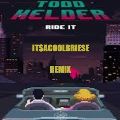 Todd Helder - Ride It (REMIX)