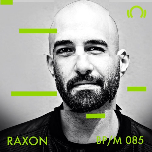 BP085 // Raxon