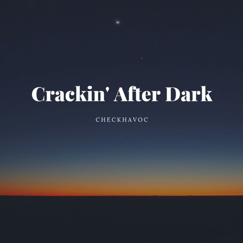 Crackin' After Dark