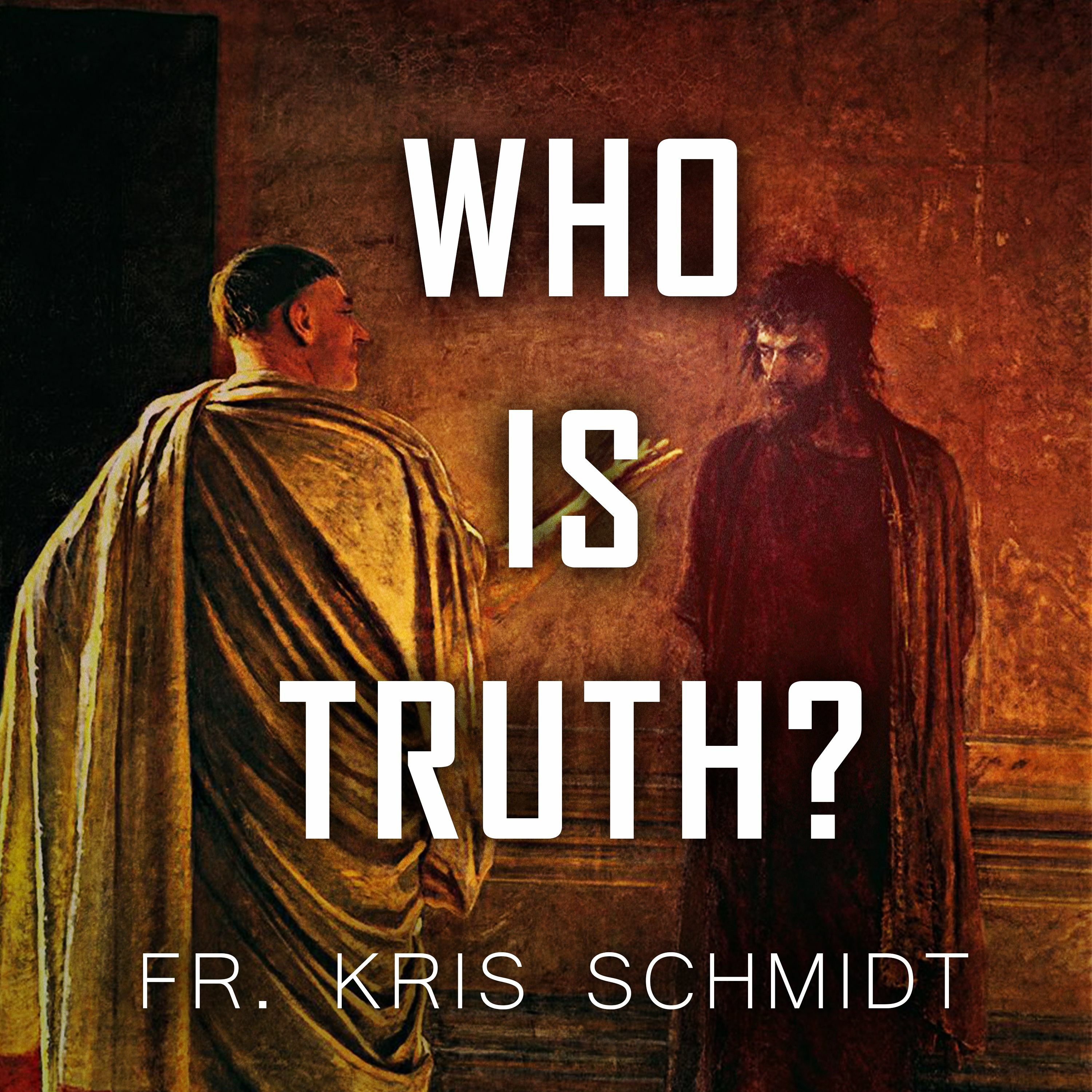 Fr. Kris Schmidt Homilies