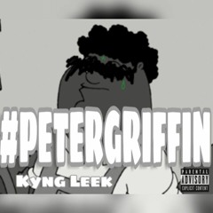 Peter griffin- kyng leek