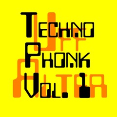Techno Phonk Vol. 1