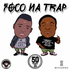 50 Tons de Rap Part. Ver$e - Foco na Trap (PROD I.M.P)