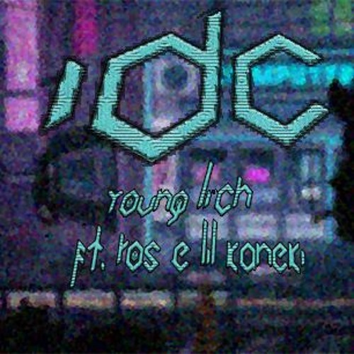 IDC feat. ROS, LILKVNEKI