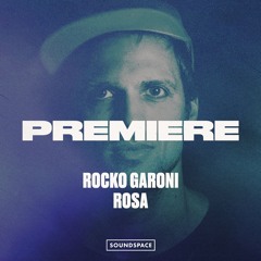 Premiere: Rocko Garoni - Rosa [Blindfold]