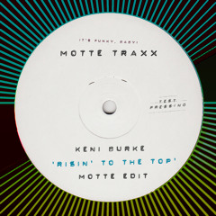 Risin' To The Top (Motte Edit)