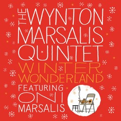 Winter Wonderland - Wynton Marsalis