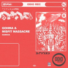 Gohma & Misfit - Sarkha