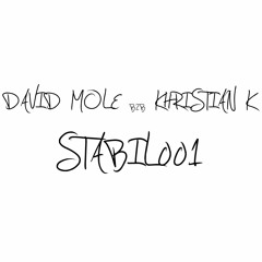 David Mole b2b Khristian K - STABIL 001