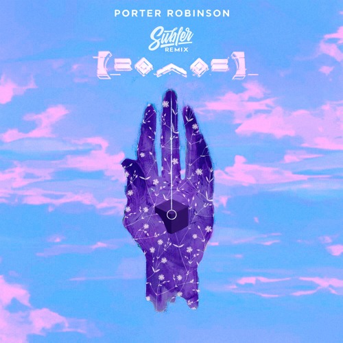 Porter Robinson - Sad Machine (Subfer Remix)