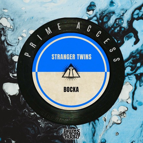 Stranger Twins - Bocka - OUT NOW -  [PRIME ACCESS EXCLUSIVE]