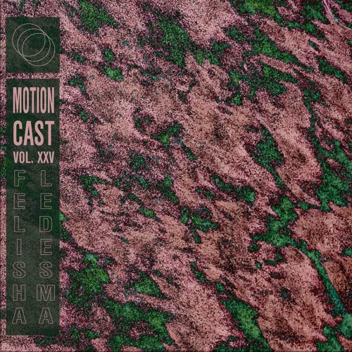 Motion Cast Vol. 25: Felisha Ledesma