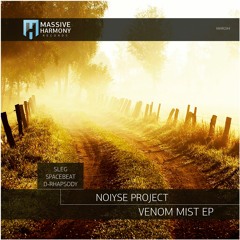 MHR294 Noiyse Project - Venom Mist EP [Out December 03]