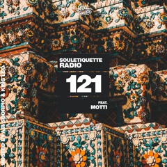 Souletiquette Radio Session 121 ft. Motti