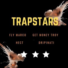 AntiLove Marco x GM Troy x Hect x Dripinati - Trapstars(prod. WAVFLIX)