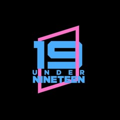 [Under Nineteen] PERFORMANCE TEAM - We Are Young