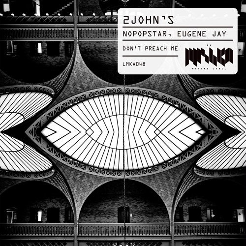 2JOHN's, Nopopstar, Eugene Jay - Don't Preach Me // OUT NOW