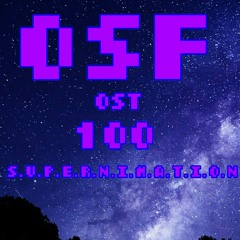 OuterSwapFell OST 100 - S.U.P.E.R.N.I.M.A.T.I.O.N