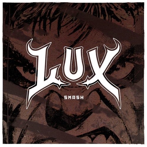 L.U.X - Smash
