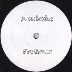 Mantsche - Youthman