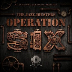 The Jazz Jousters - Operation Six - SmokedBeat - 12 This Is Love