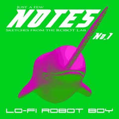 NOTES No.1 - sketches from the ROBOT Lab