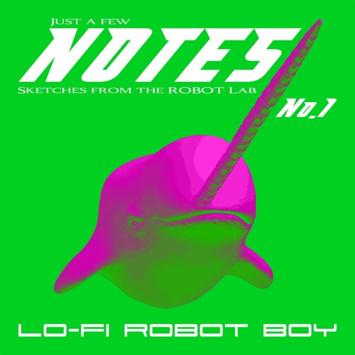 NOTES No.1 - sketches from the ROBOT Lab