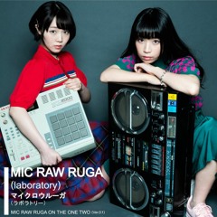 MIC RAW RUGA ON THE ONE TWO(Ver.0.1)