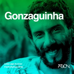 Gonzaguinha- Lindo Lago do Amor (FGON ReWork 2018 Edit)