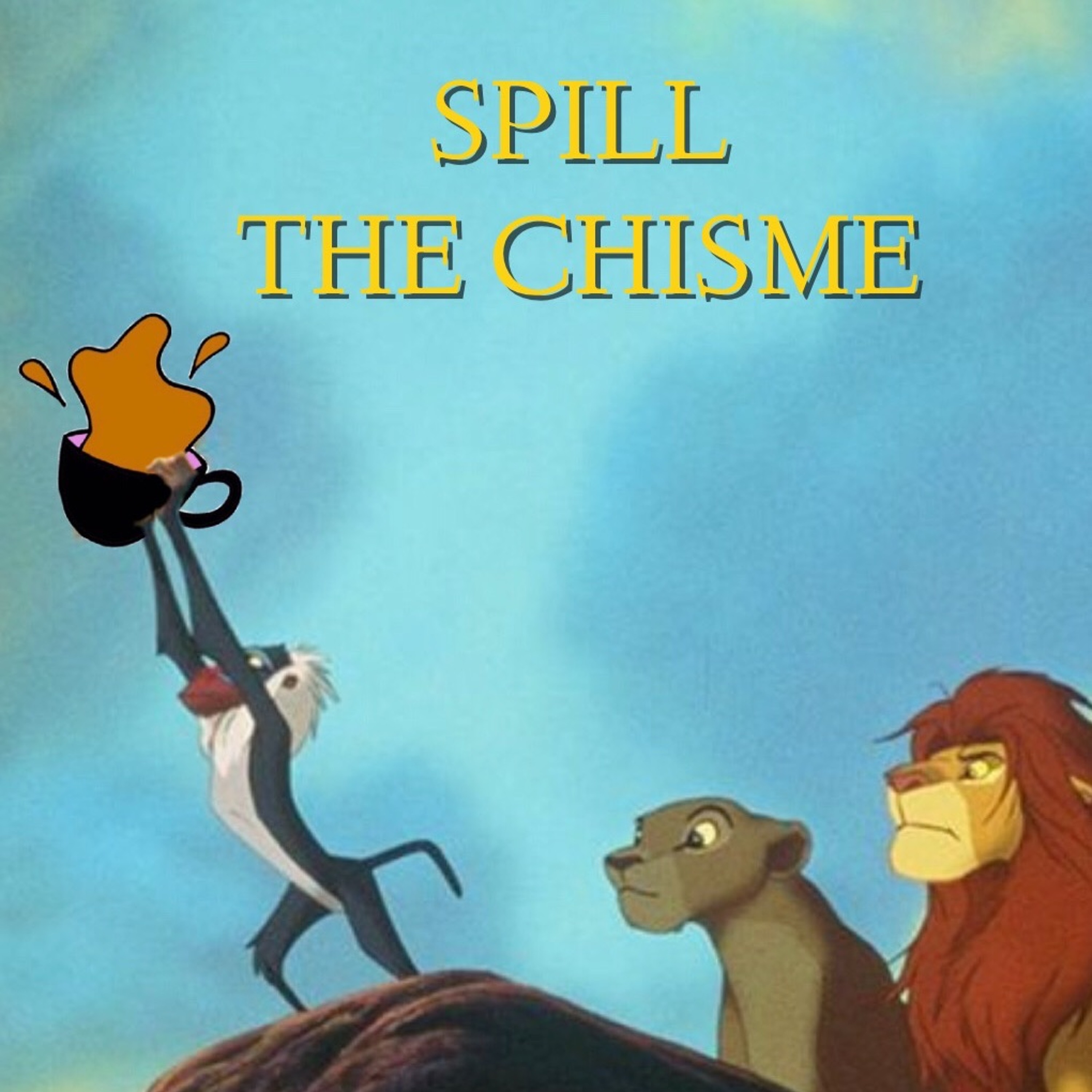 Spill The Chisme