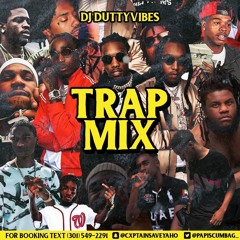 DJ DUTTYVIBES - TRAP MIX