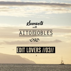 Sunsets with Aitor Robles -092- // Edit Lovers //03//