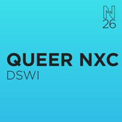 QUEER NXC - DSWI