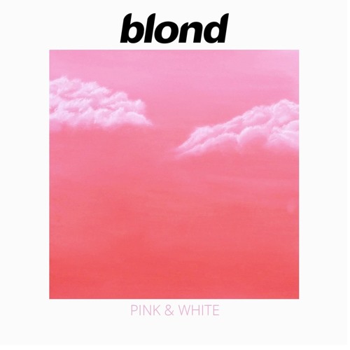 Pink + White — Frank Ocean