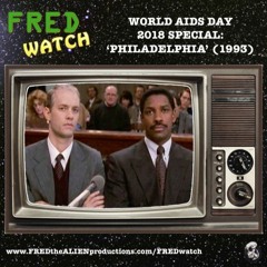 FRED Watch World AIDS Day 2018 Special: Philadelphia (1993)