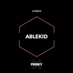 Juicebox (FRISKYradio) Praveen Achary & Ablekid (Guest Mix)