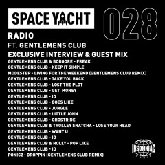 Space Yacht Radio #028 ft. Gentlemens Club