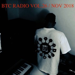 BTC RADIO vol.26 / Nov 2018