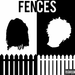 Fences 1.5 (Feat. Just Jimi)