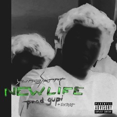 New Life // prod. gupi, Skrrt