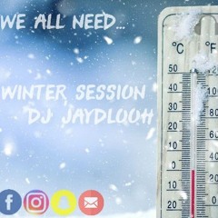 Winter Session [2018] DJ JAYDLOOH
