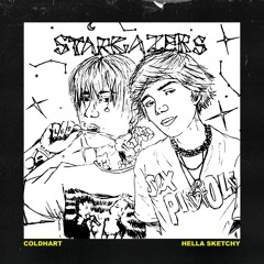 Cold Hart & Hella Sketchy - StarGazers (Prod by StarBoy)